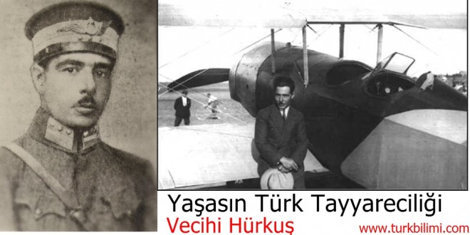 Vecihi Hürkuş’un dünyasında göklere yazılan tarih “Yaşasın Türk Tayyareciliği”